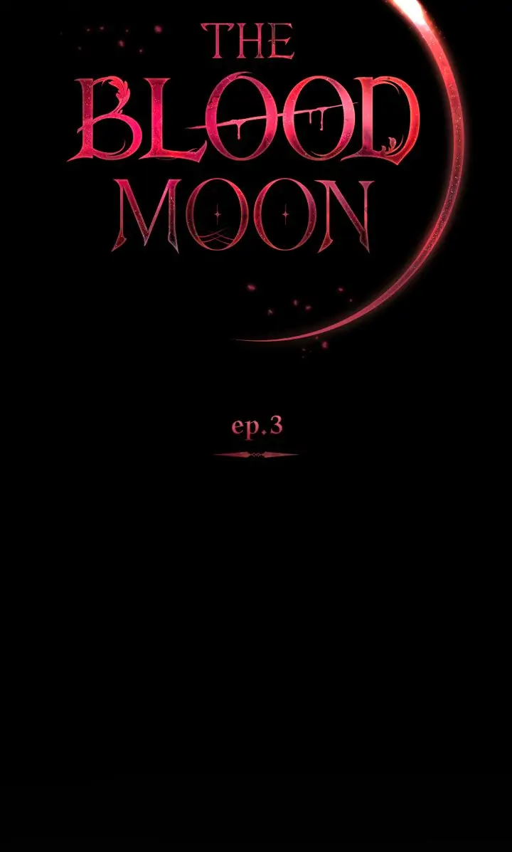 The Blood Moon Chapter 3 - page 13