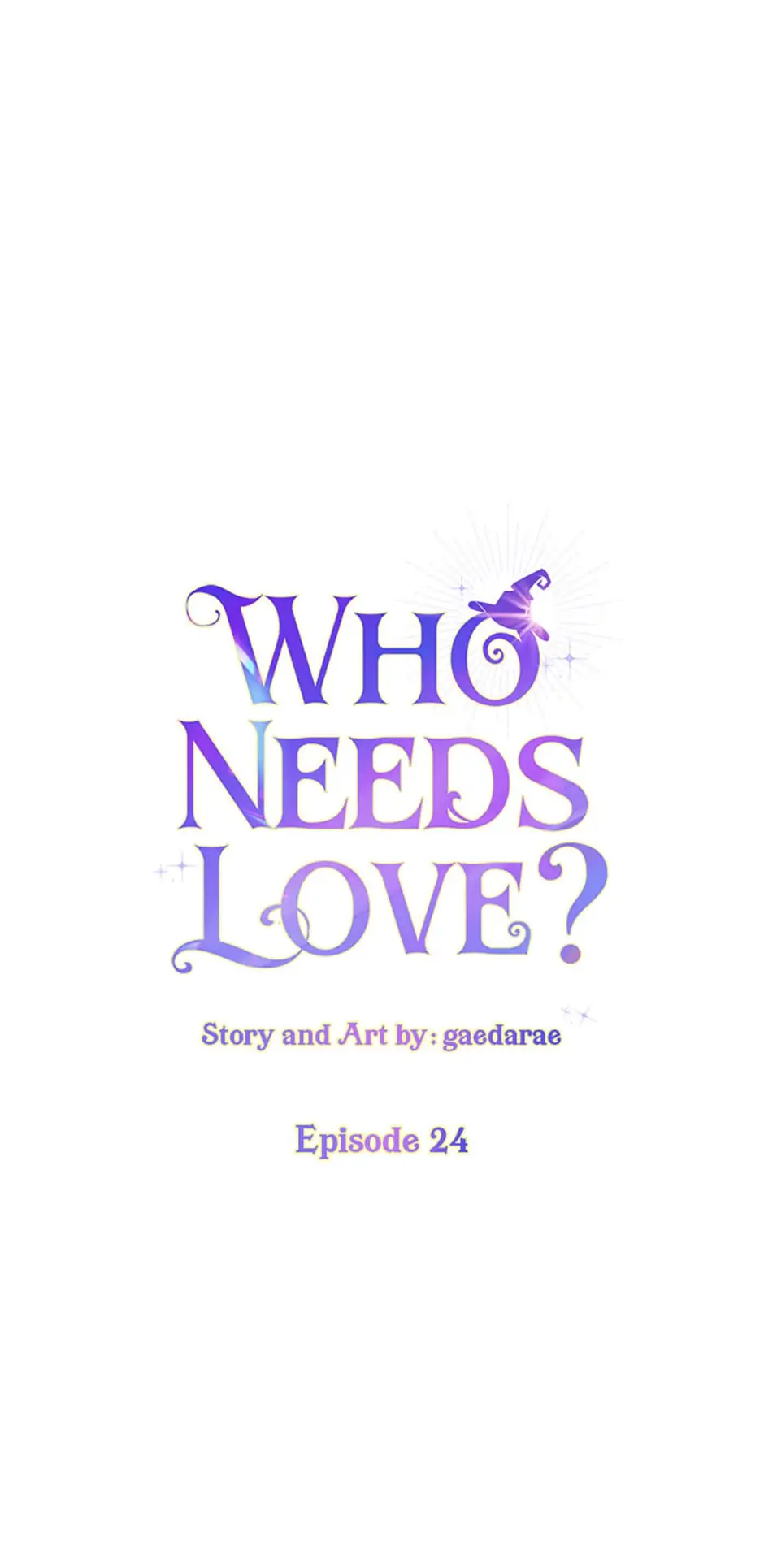 Who Needs Love? Chapter 24 - page 4