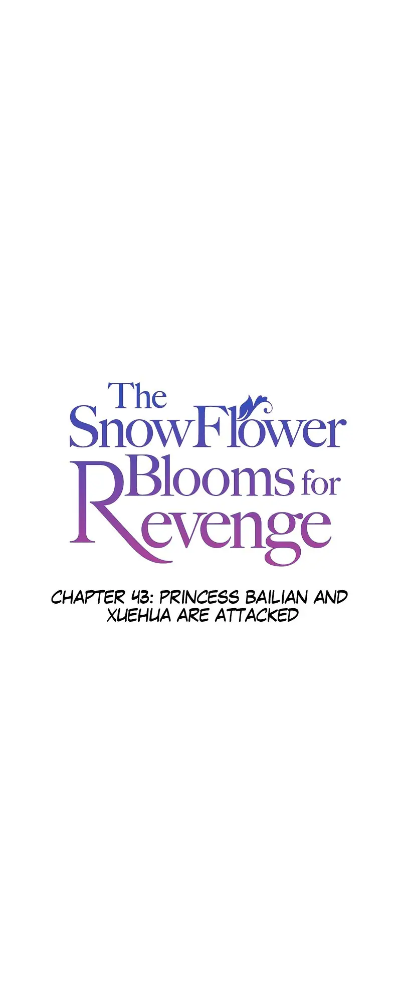 The Snowflower Blooms for Revenge Chapter 43 - page 4