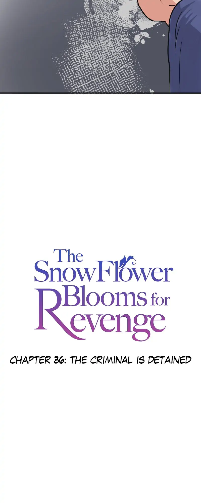 The Snowflower Blooms for Revenge Chapter 36 - page 3