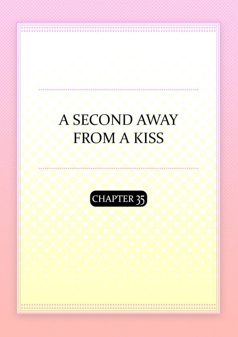 Kiss made, Ato 1-byou. chapter 35 - page 2