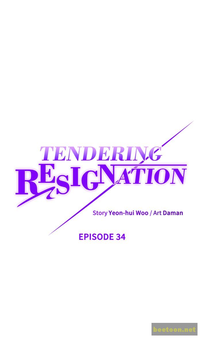 Tendering Resignation Chapter 34 - page 5