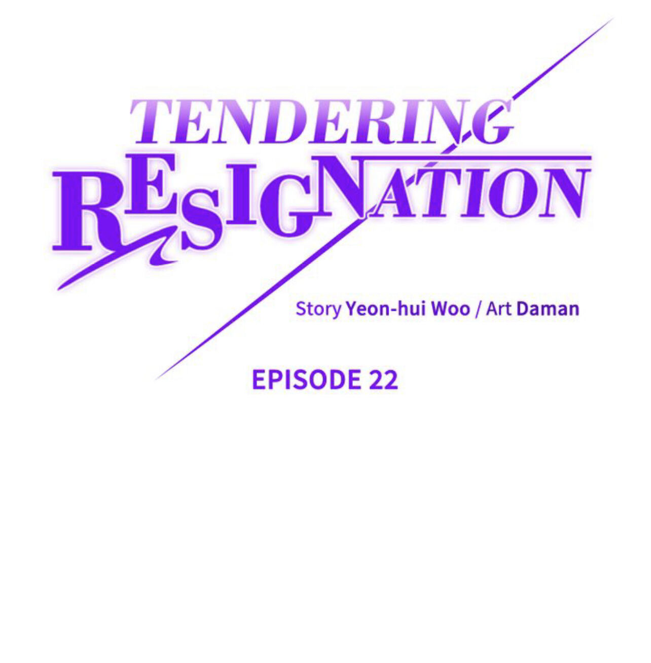 Tendering Resignation Chapter 22 - page 4