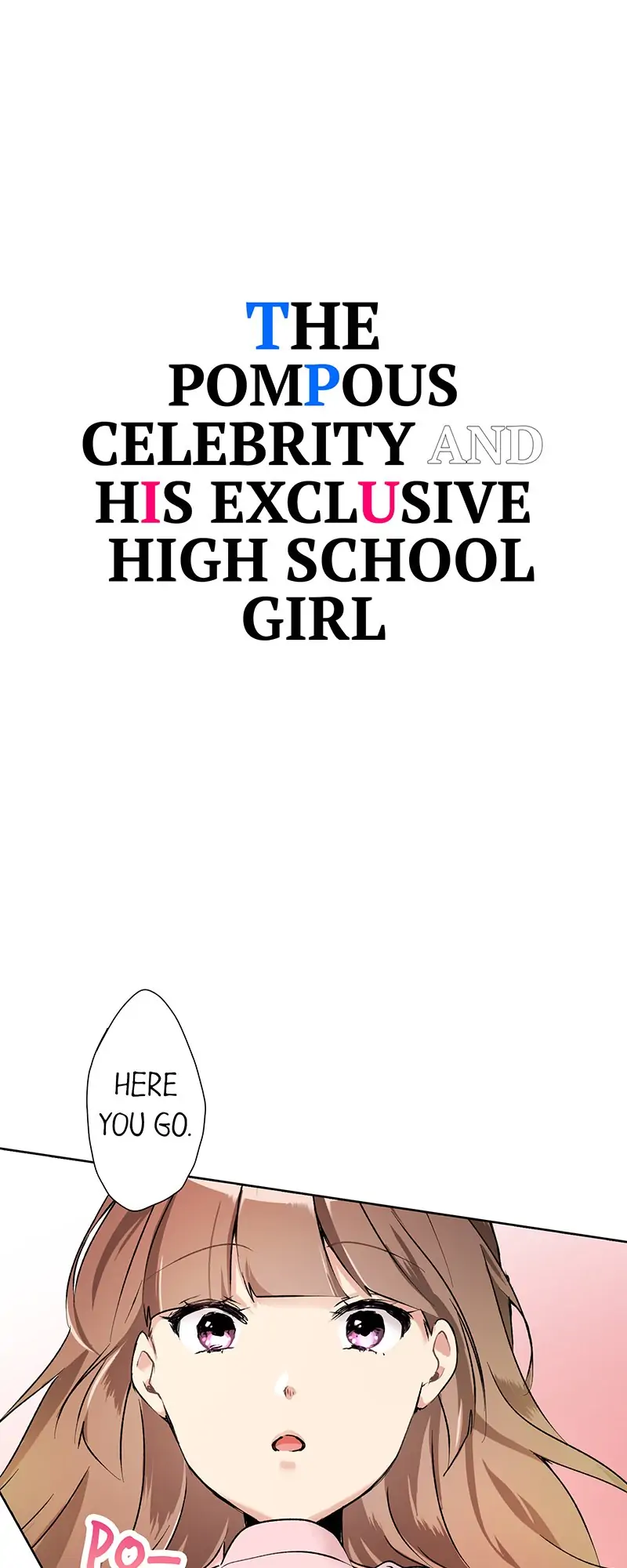 The Pompous Celebrity and His Exclusive High School Girl Chapter 11 - page 2