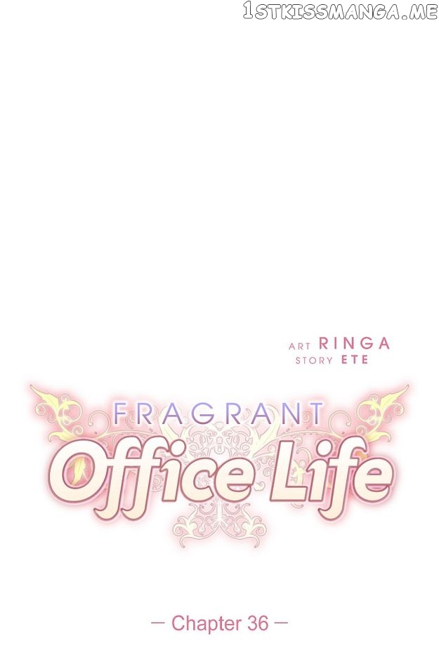 Fragrant Office Life Chapter 36 - page 7