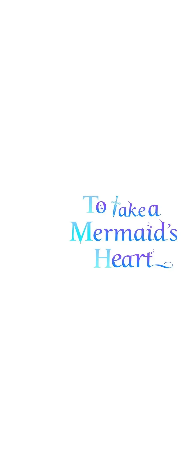 To Take a Mermaid’s Heart Chapter 20 - page 67