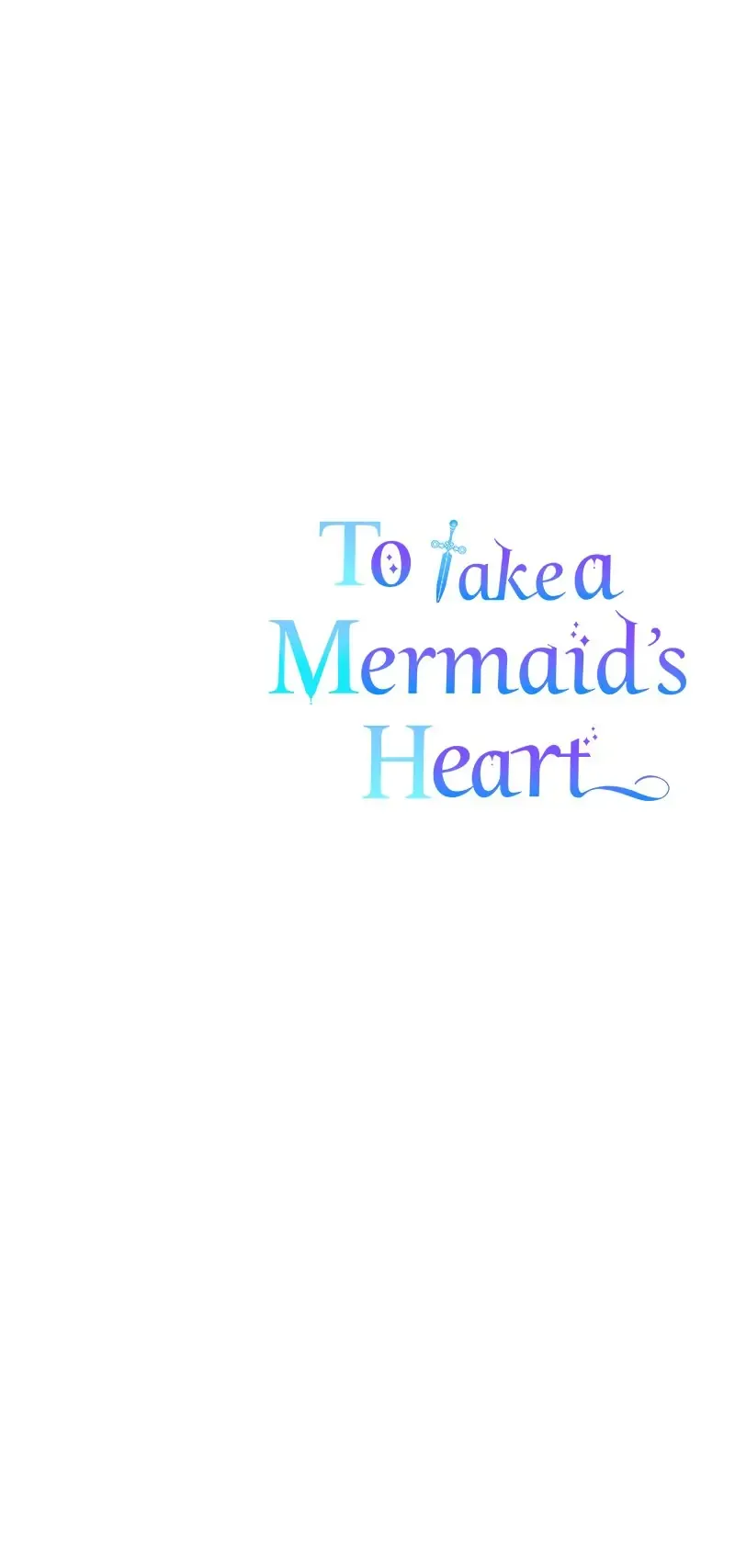 To Take a Mermaid’s Heart Chapter 19 - page 63