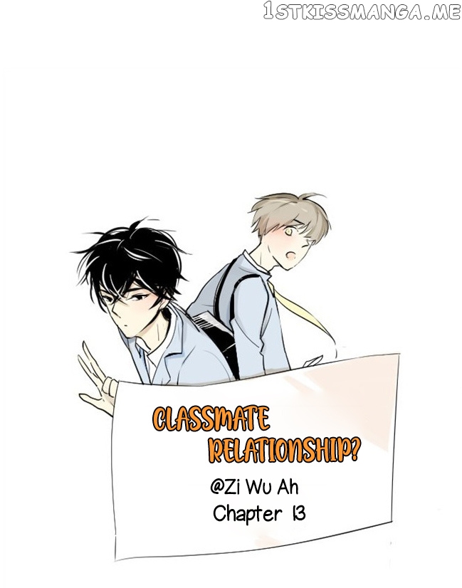 Classmate Relationship? chapter 13 - page 4