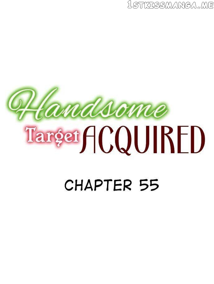 Handsome Target Acquired chapter 55 - page 1