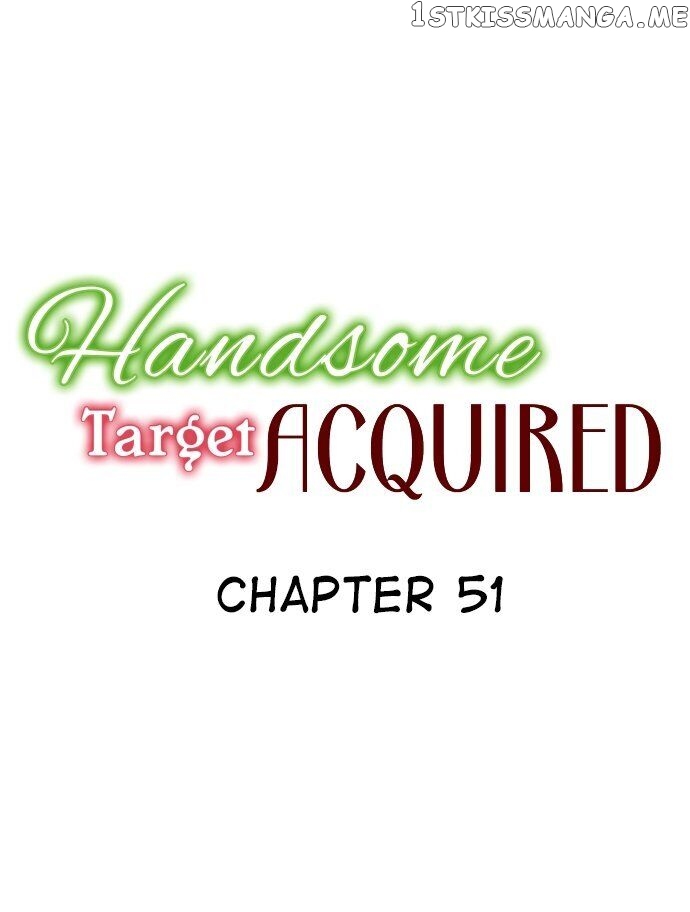 Handsome Target Acquired chapter 51 - page 1