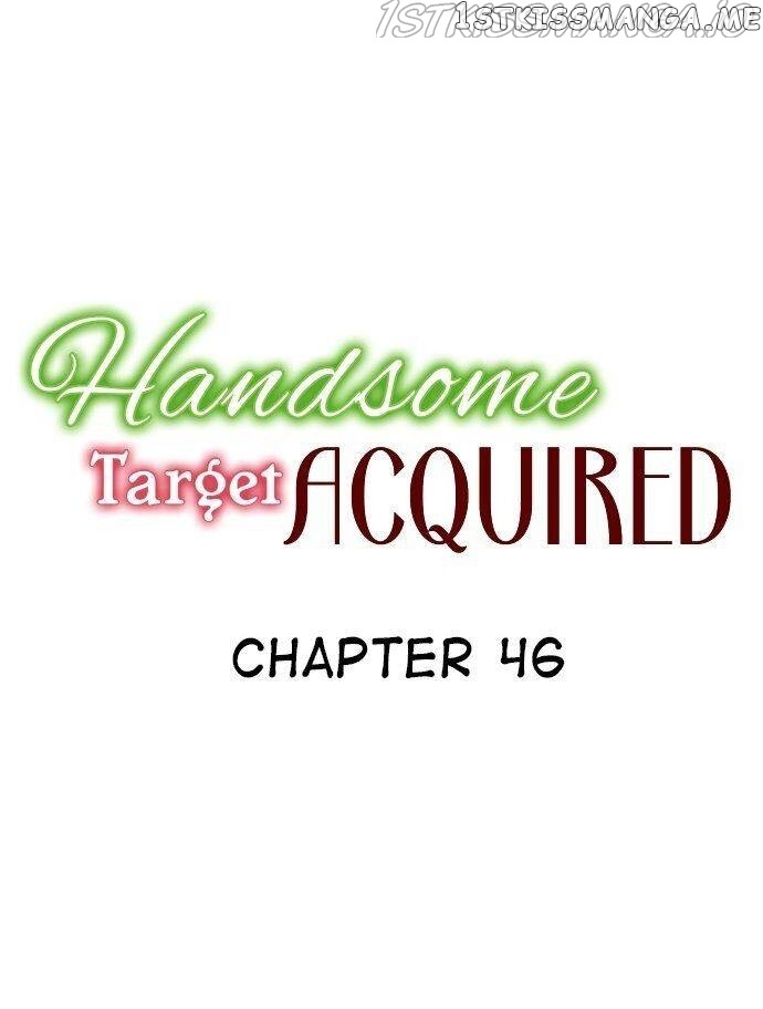 Handsome Target Acquired chapter 46 - page 1