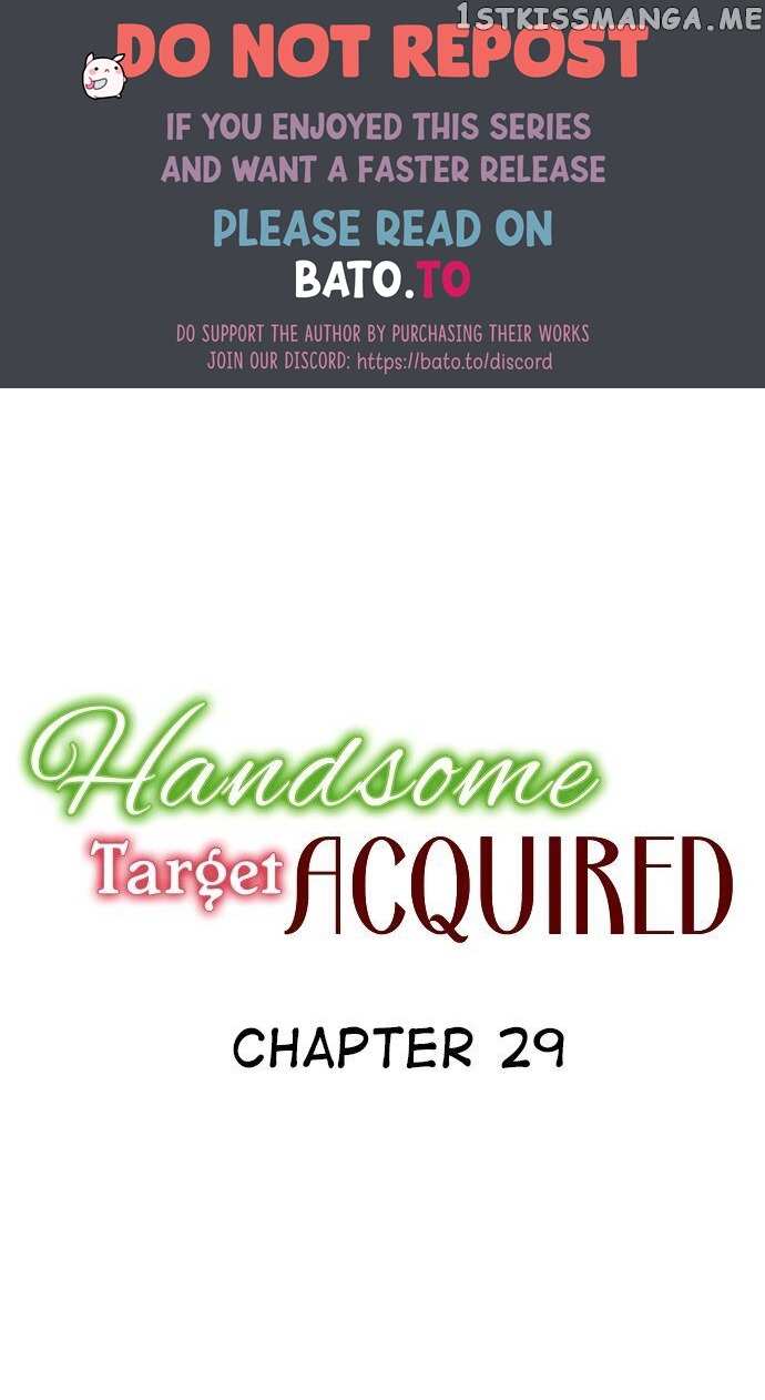 Handsome Target Acquired chapter 29 - page 1