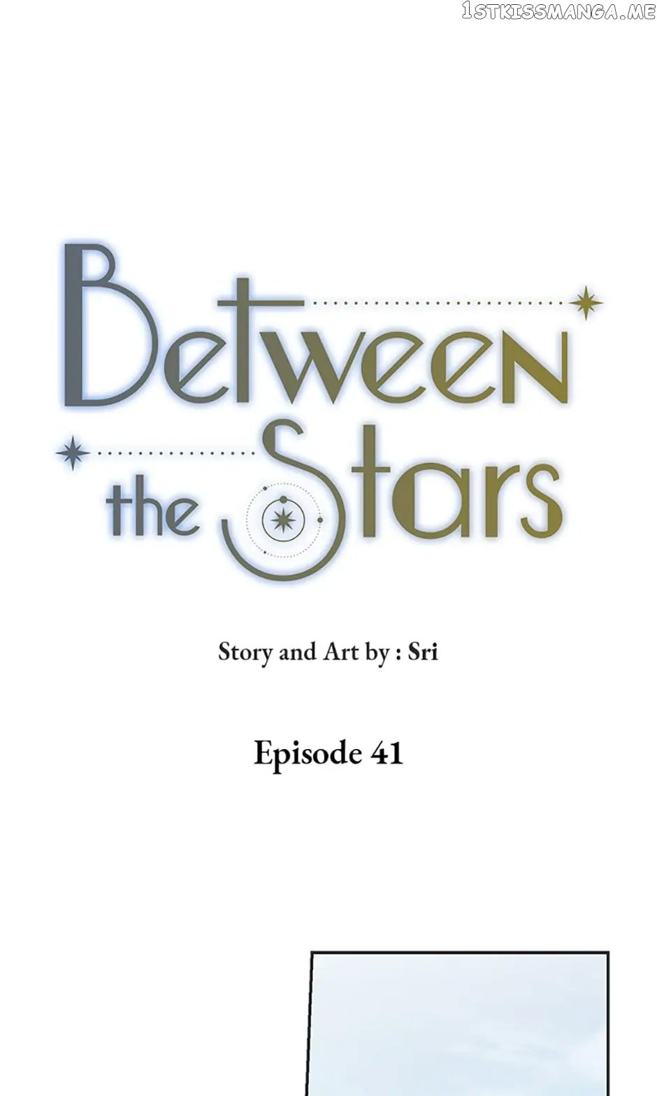 Between the Stars chapter 41 - page 1