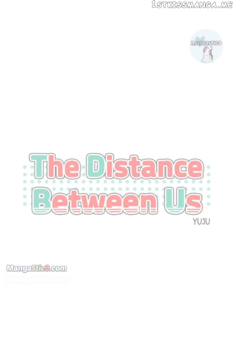 The Distance Between Us Chapter 46 - page 2