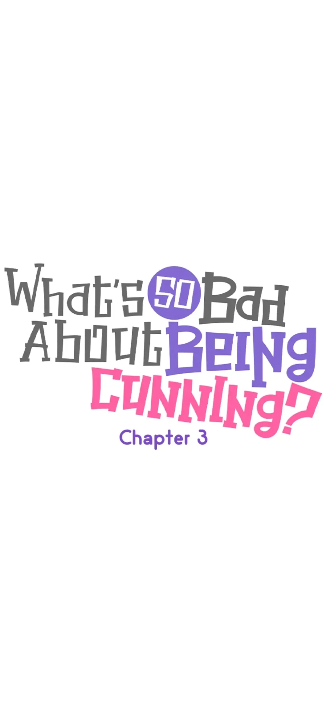 What's So Bad About Being Cunning? Chapter 3 - page 29