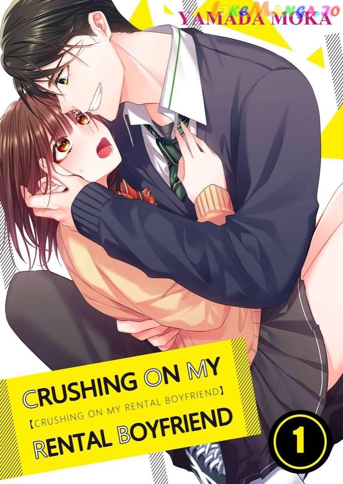 Crushing on My Rental Boyfriend Chapter 3 - page 1