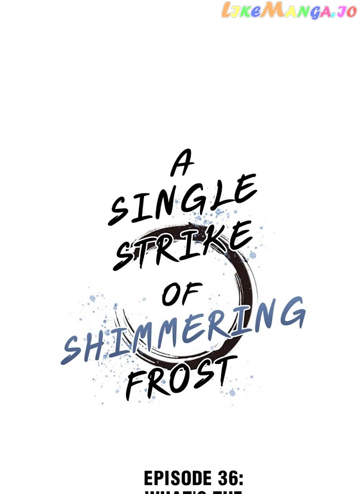 A Single Strike Of Shimmering Frost chapter 36 - page 2