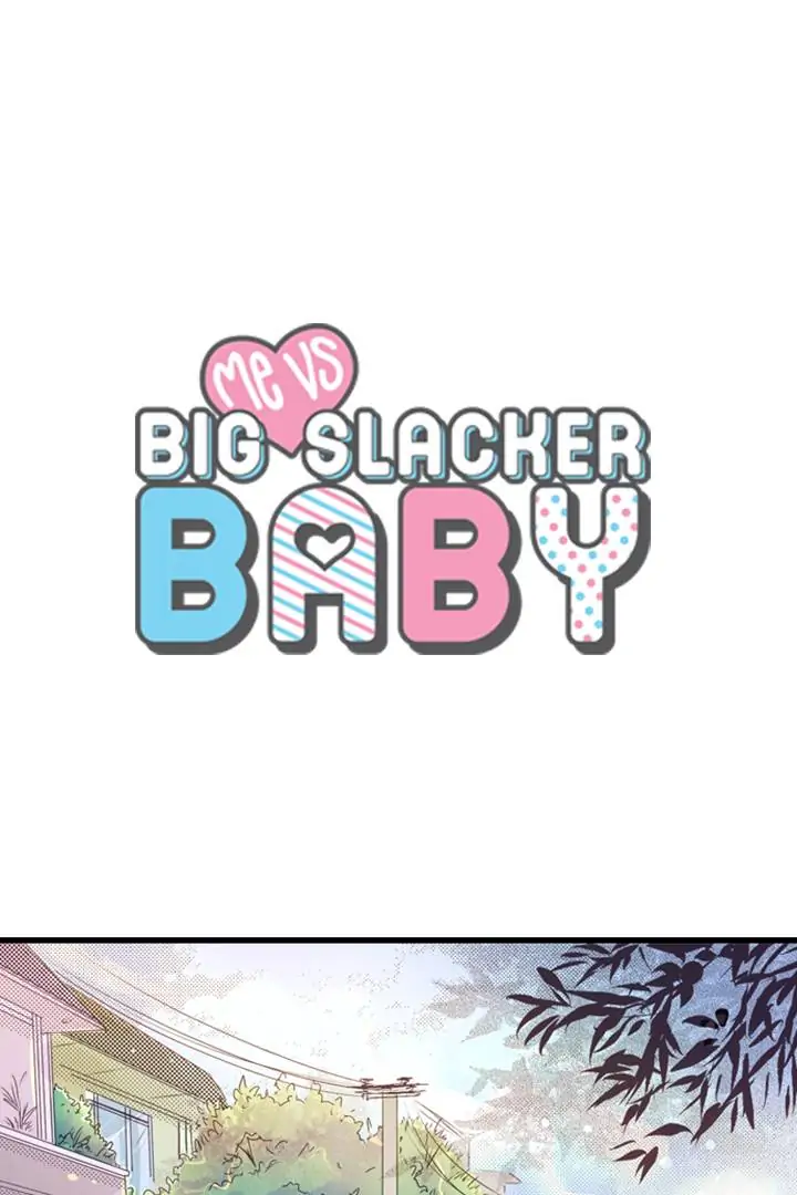 Me vs Big Slacker Baby Chapter 1 - page 1