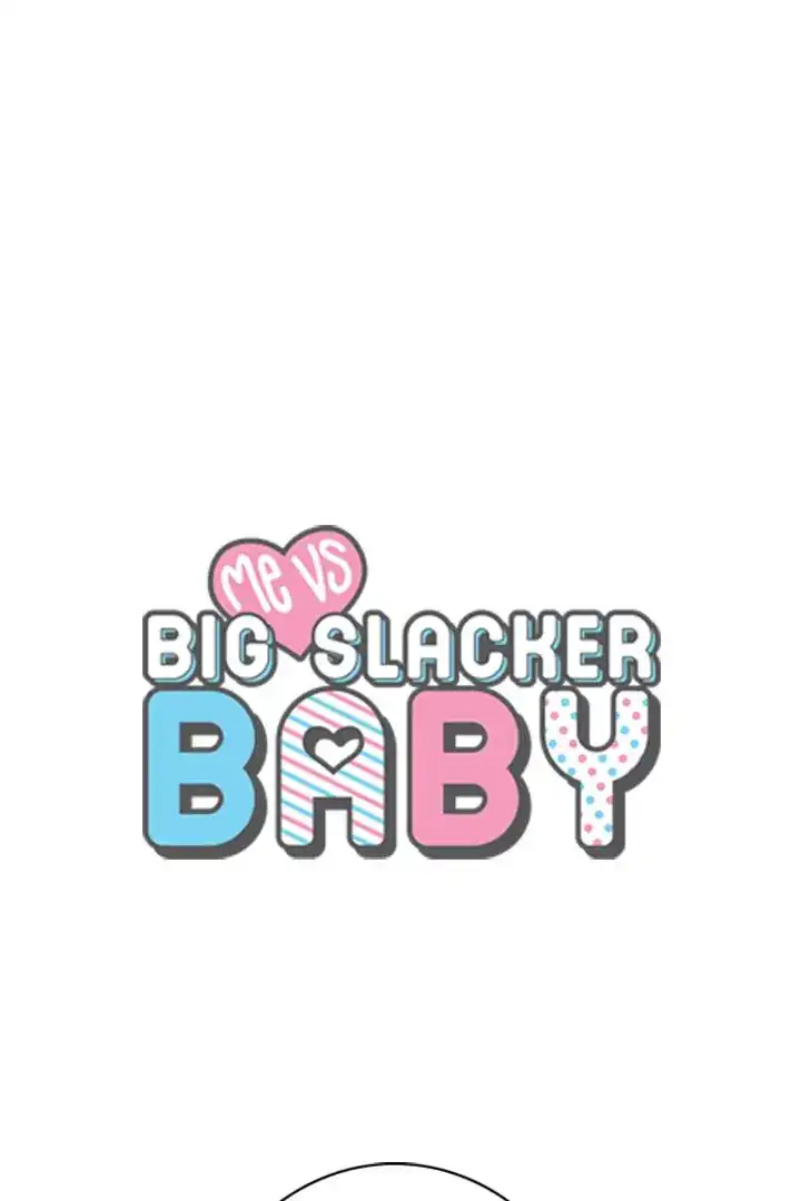 Me vs Big Slacker Baby Chapter 40 - page 1
