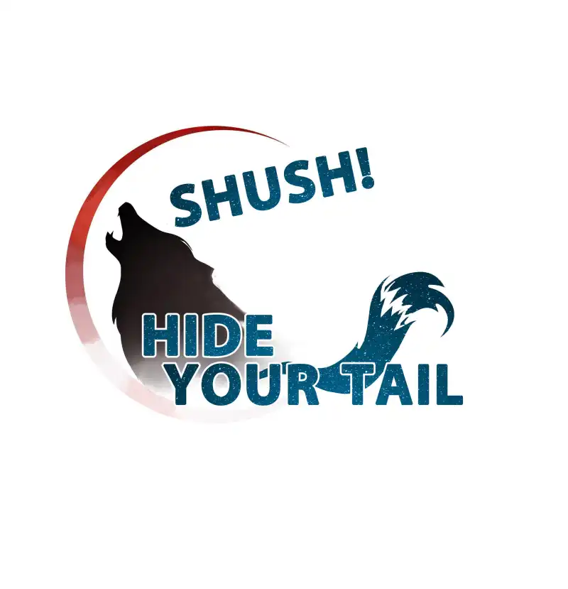 Shush! Hide Your Tail Chapter 24 - page 1