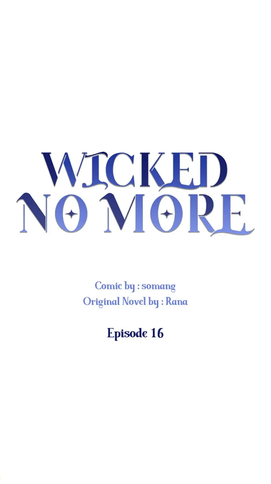 Wicked No More Chapter 16 - page 1