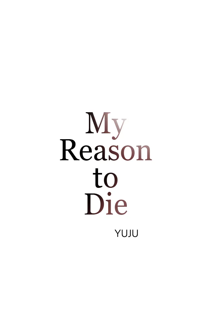 My Reason to Die Chapter 24 - page 1