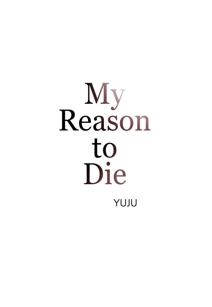 My Reason to Die Chapter 31 - page 6