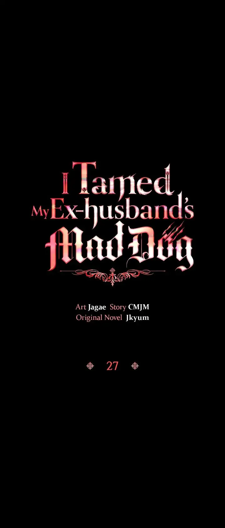 I Tamed My Ex-Husband’s Mad Dog Chapter 27 - page 1