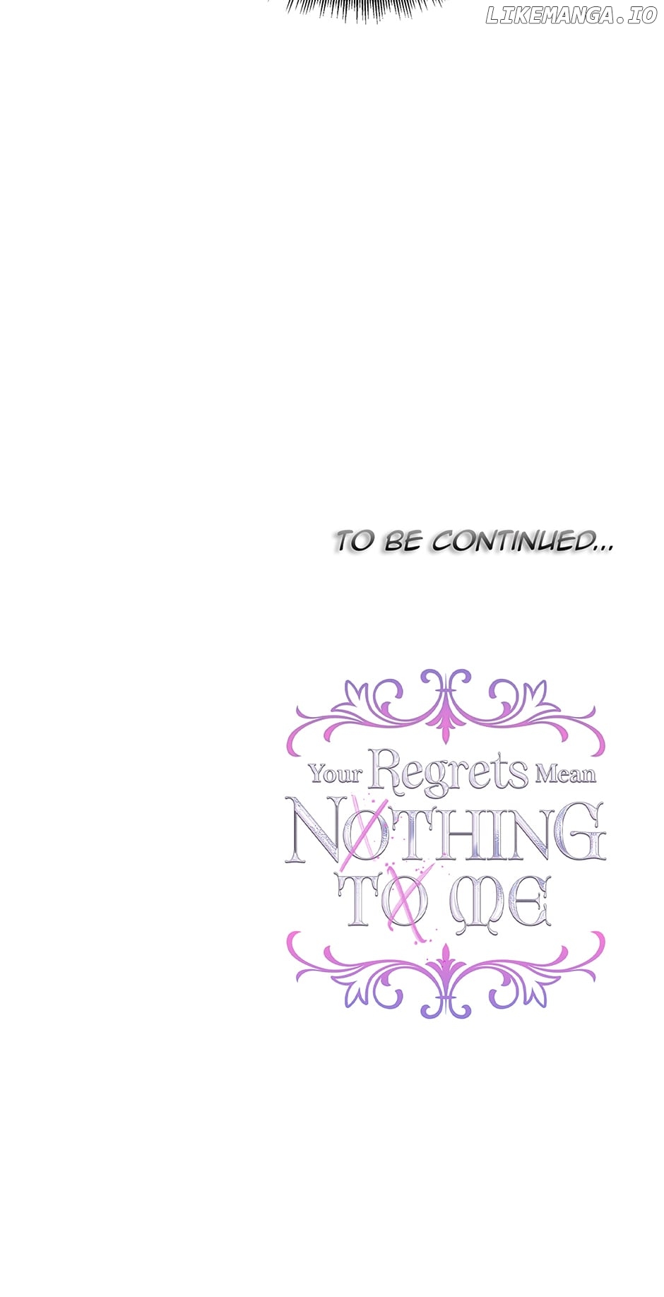 Your Regrets Mean Nothing to Me Chapter 117 - page 77