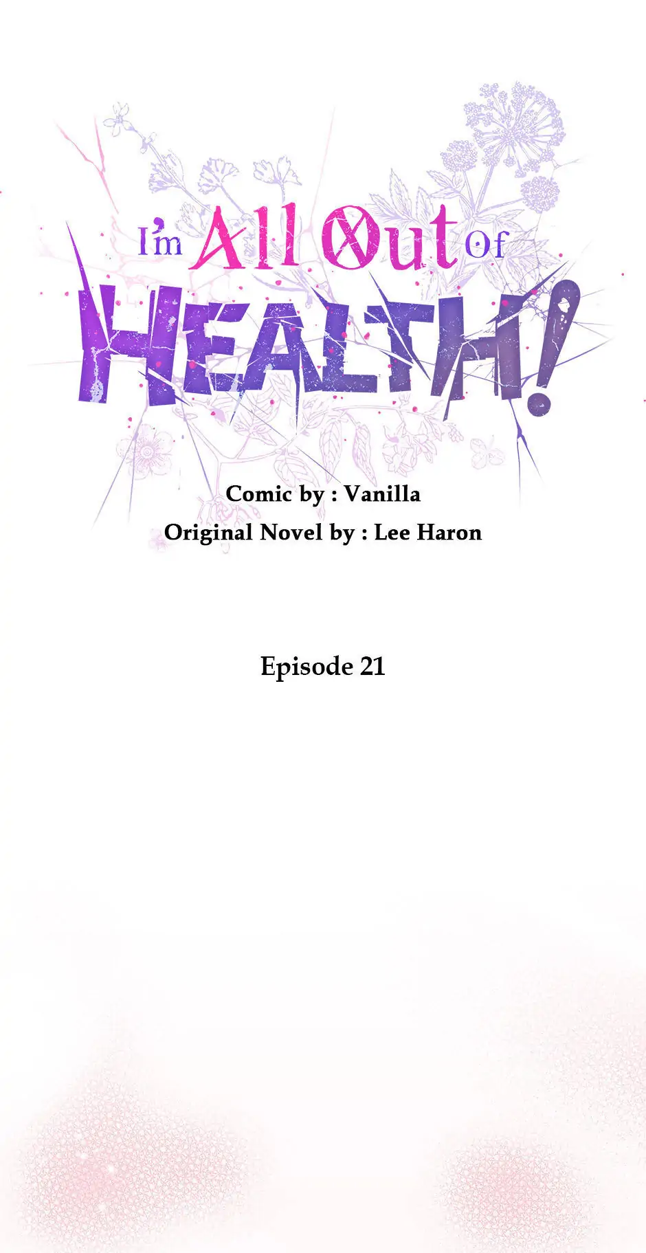 I Have No Health Chapter 21 - page 1