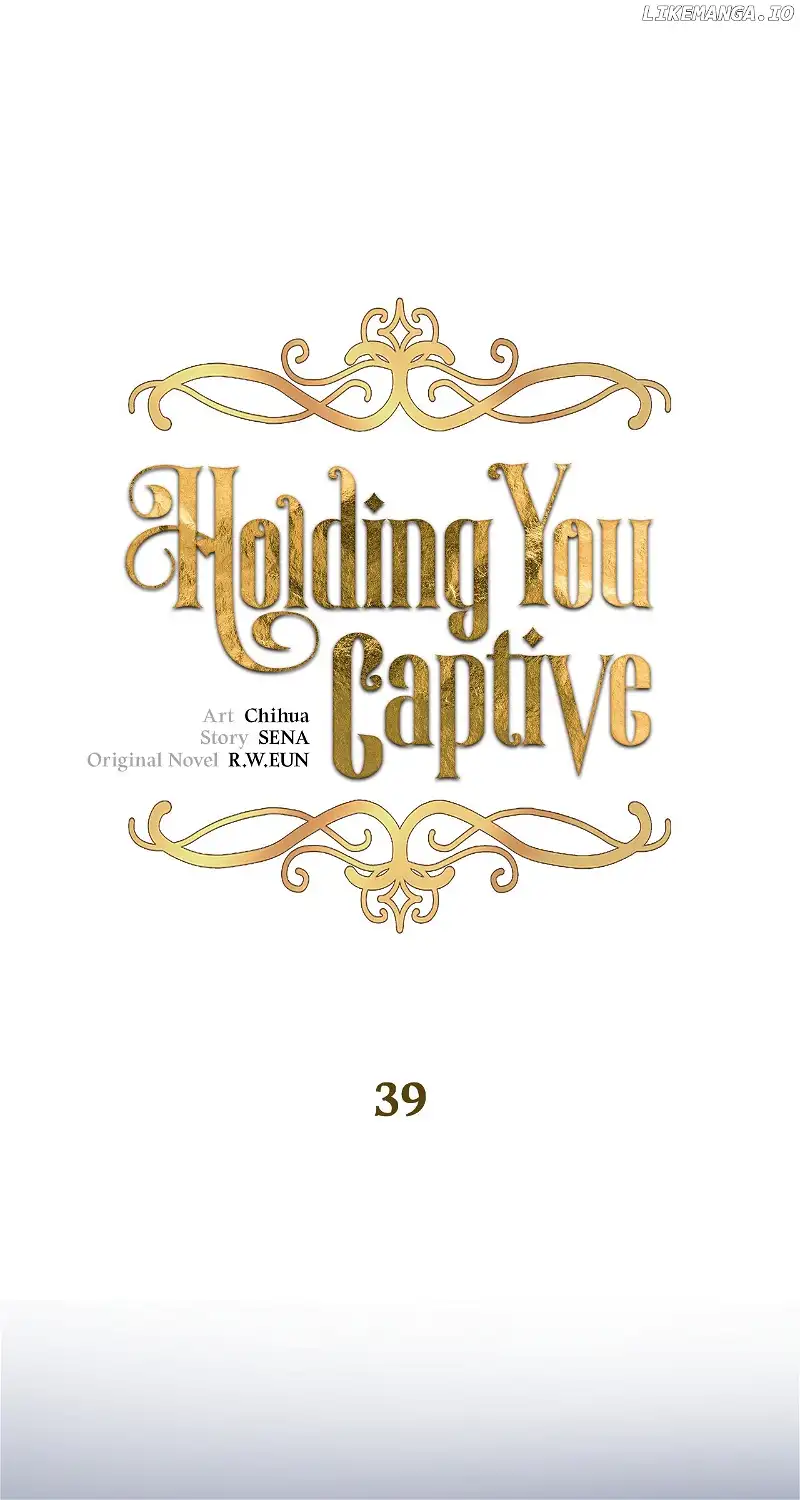 Holding You Captive Chapter 39 - page 1