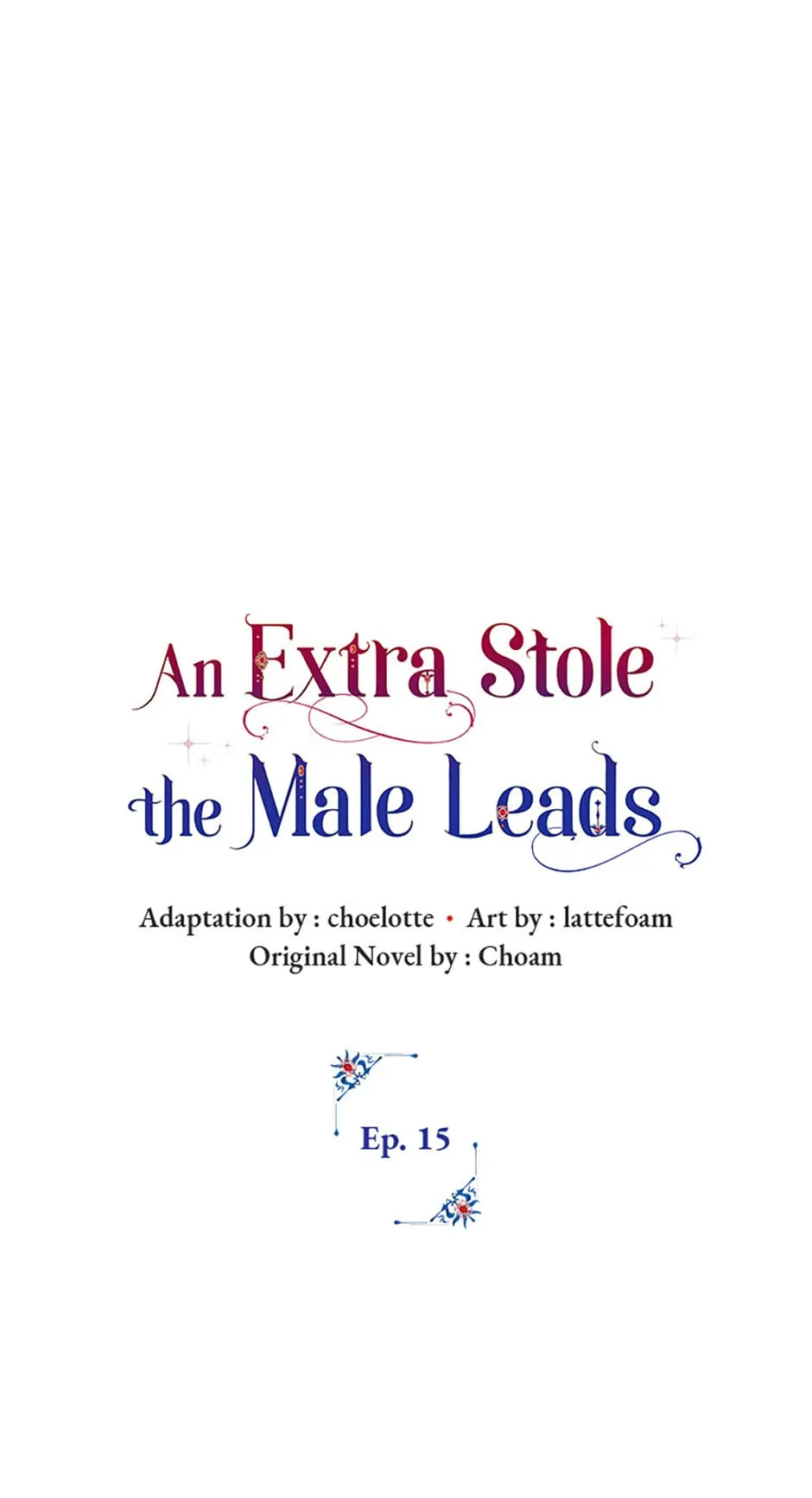 An Extra Stole the Male Leads Chapter 15 - page 1