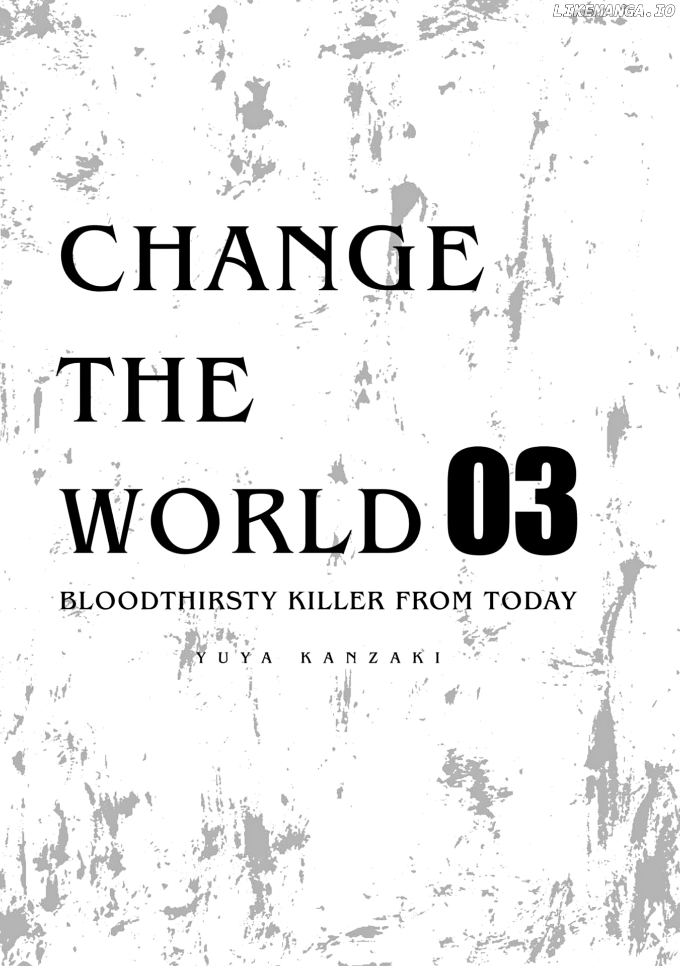 Change the World (KANZAKI Yuuya) chapter 14.5 - page 4