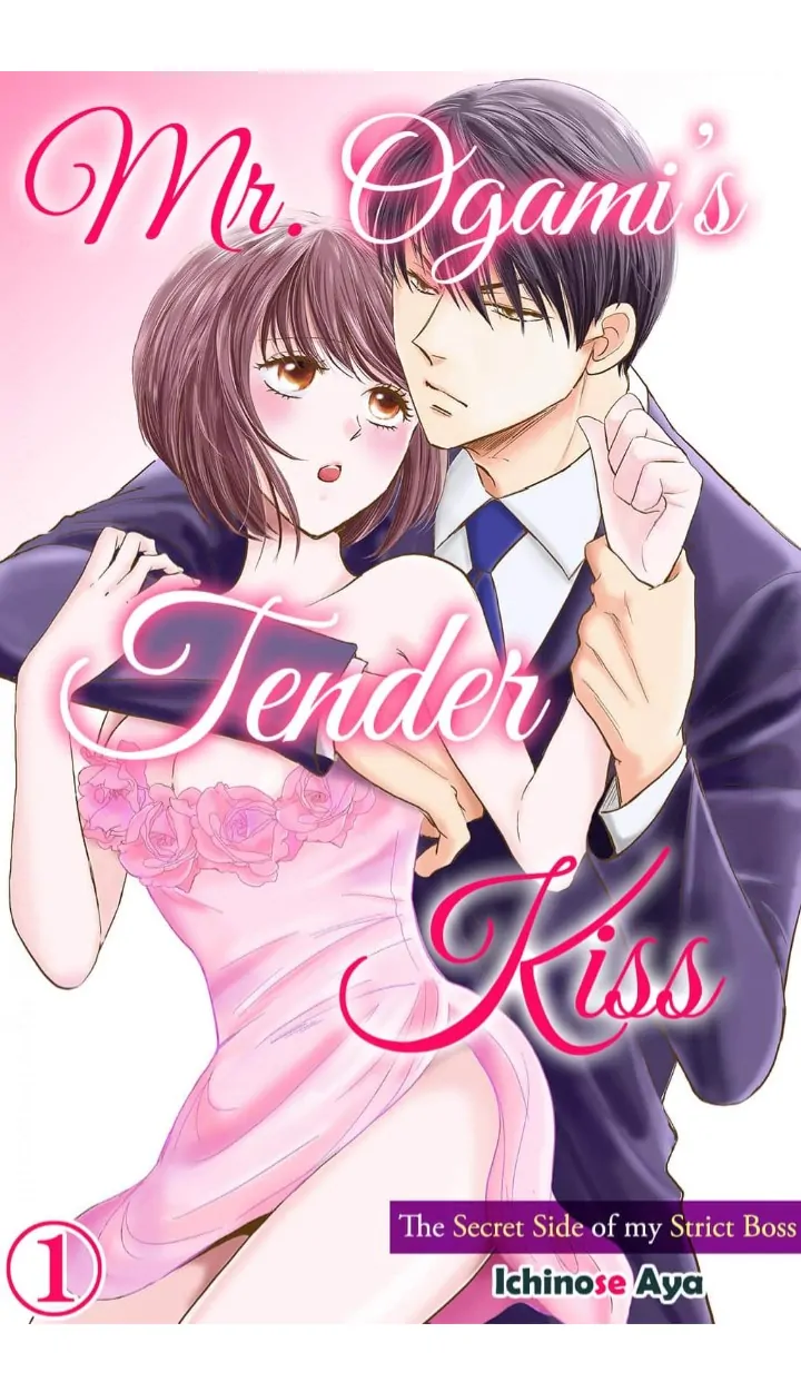 Mr. Ogami's Tender Kiss: The Secret Side of my Strict Boss Chapter 1 - page 1