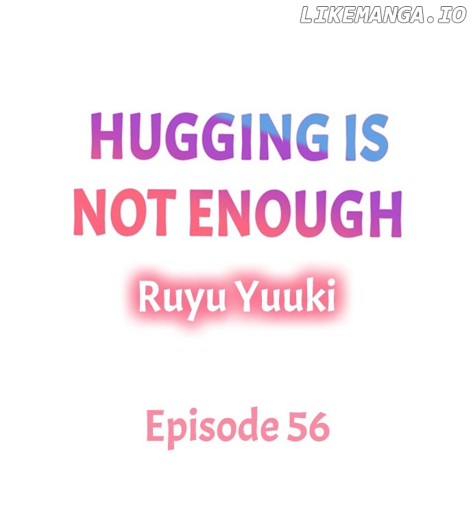 Hugging Is Not Enough chapter 56 - page 1