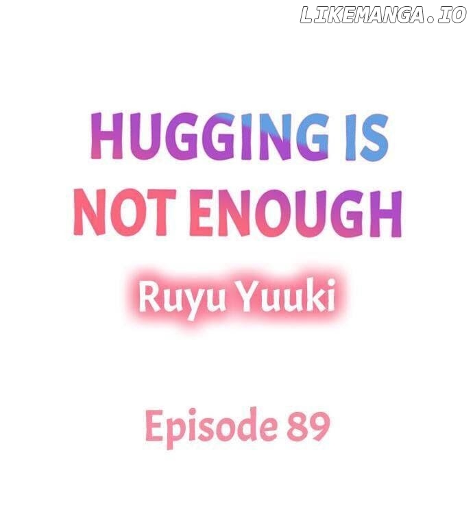 Hugging Is Not Enough chapter 89 - page 1