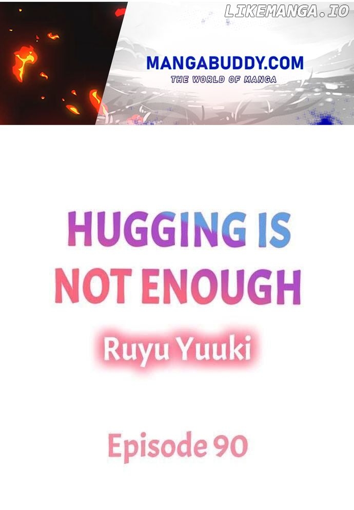 Hugging Is Not Enough chapter 90 - page 1