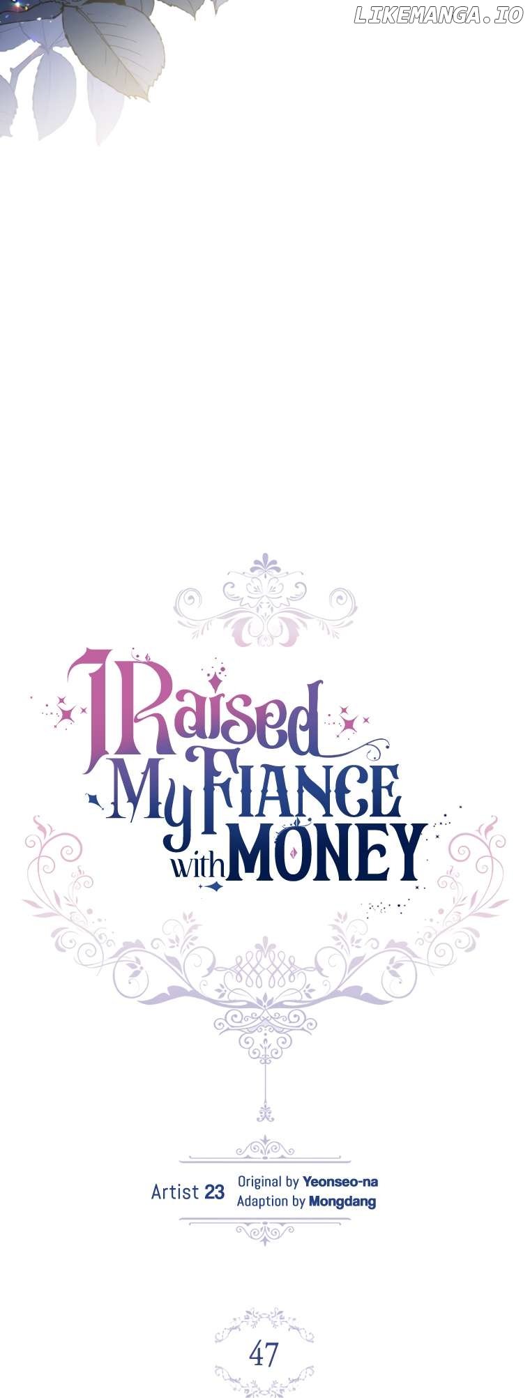 Raising My Fiancé with Money Chapter 47 - page 33