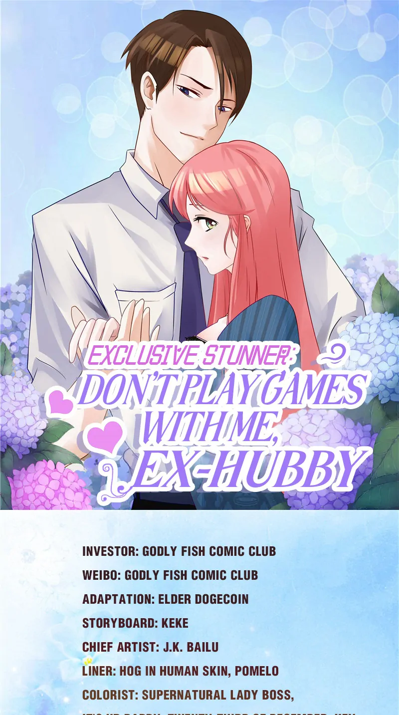 Exclusive Stunner: Don't Play Games With Me, Ex-hubby Chapter 43 - page 2