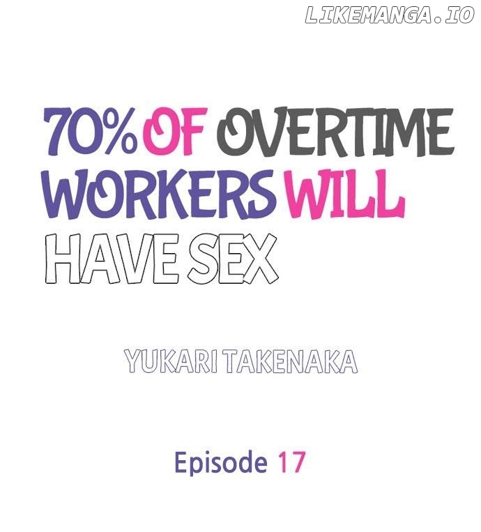 70% of Overtime Workers Will Have Sex chapter 17 - page 1