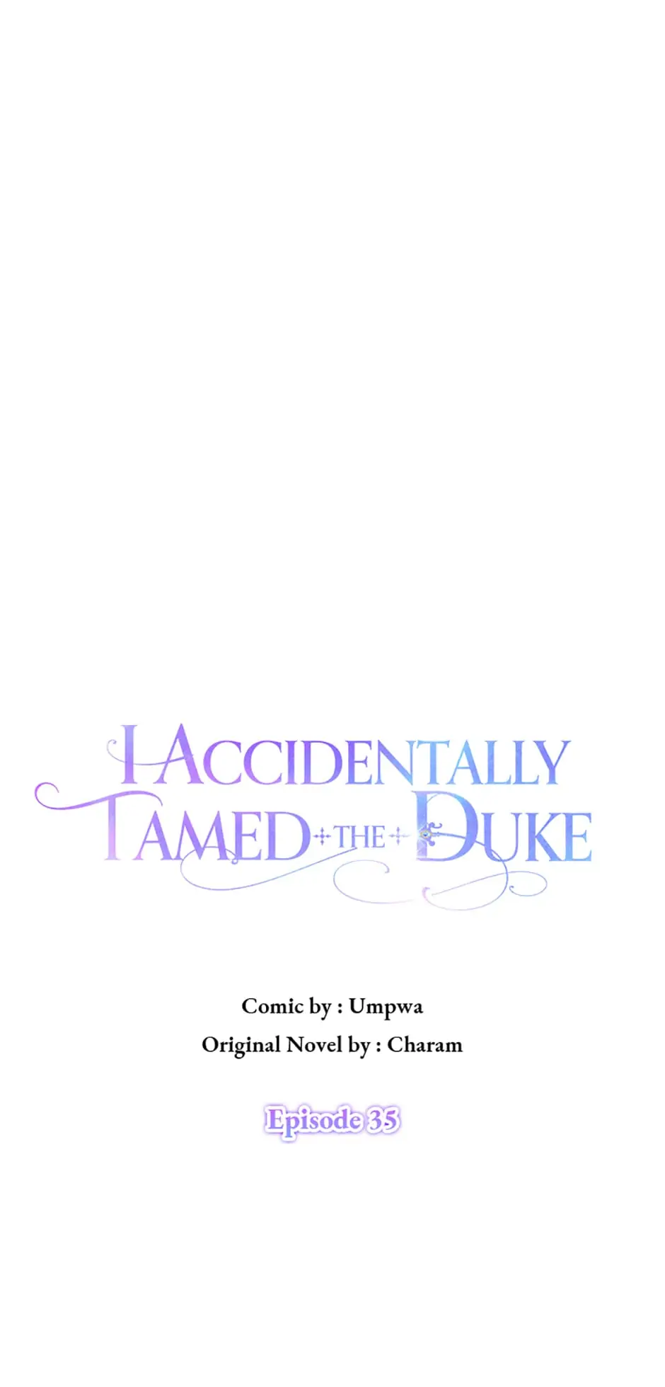 I Accidentally Tamed the Duke Chapter 35 - page 1