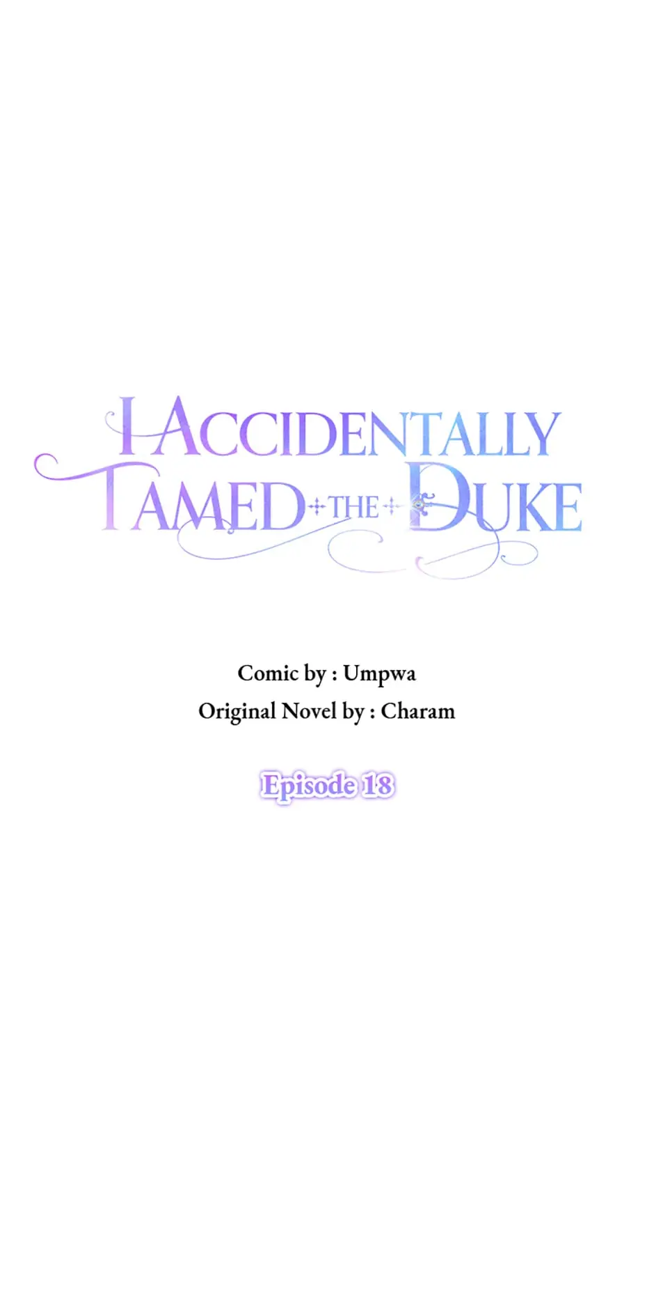 I Accidentally Tamed the Duke Chapter 18 - page 1