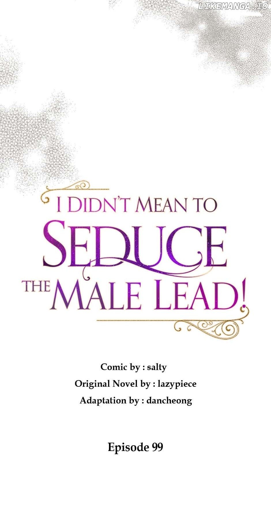 I Didn’t Mean to Seduce the Male Lead Chapter 99 - page 15