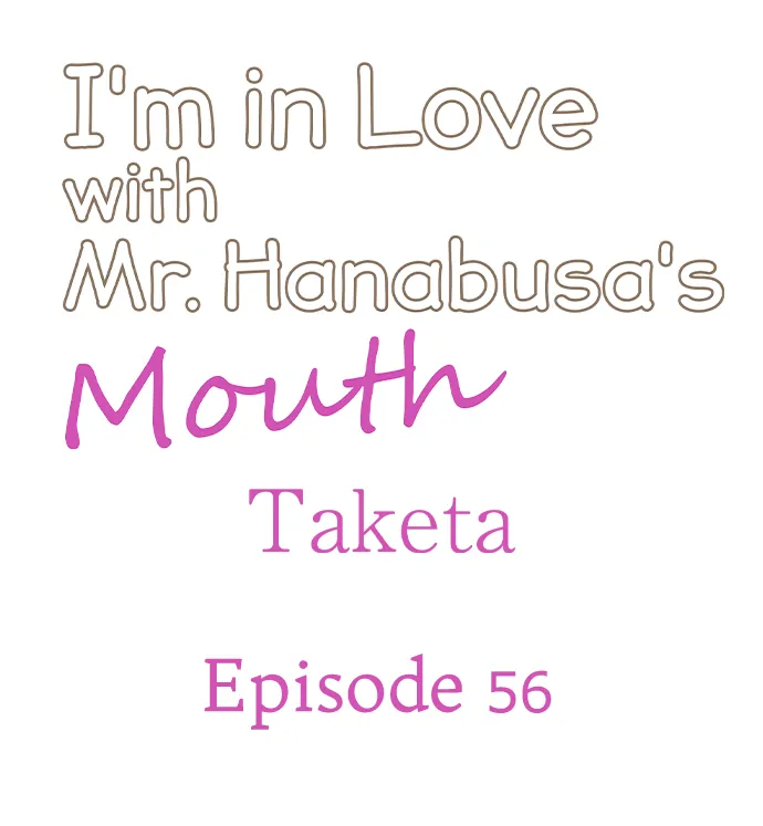 I'm in Love with Mr. Hanabusa's Mouth Chapter 56 - page 1