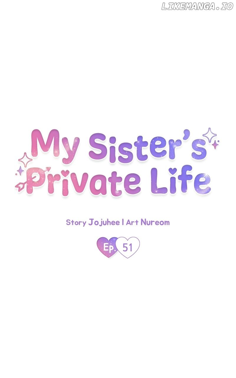 My Sister’s Private Life Chapter 51 - page 45