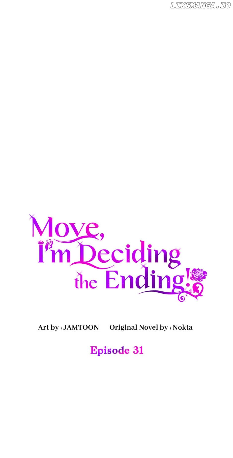 Get Out Of The Way, I’ll Decide The Ending Now! Chapter 31 - page 31