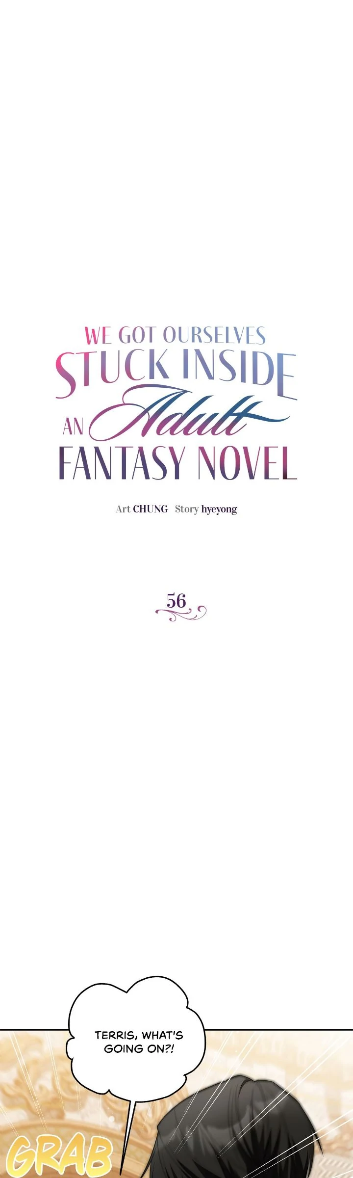We Got Ourselves Stuck Inside an Adult Fantasy Novel Chapter 56 - page 1