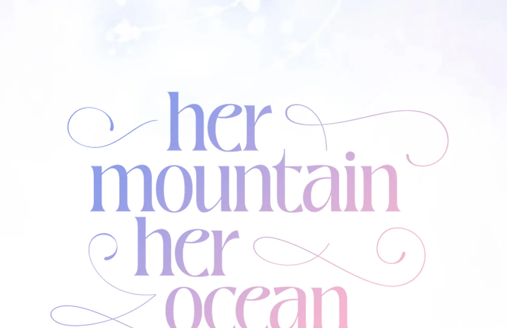 Her Mountain, Her Ocean Chapter 73 - page 31